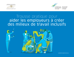 Sur fond blanc, on voit l'Ordre d'excellence pour la santé mentale en milieu de travail en haut à gauche et le logo de la Commission de la santé mentale du Canada, une étincelle composée de lignes vertes et bleues dans le coin supérieur droit. Ci-dessous, en texte blanc sur fond bleu, nous trouvons le titre du document, « Trousse pratique pour aider les employeurs à créer des milieux de travail inclusifs ». Sous le texte se trouve une illustration d'un chef d'orchestre et d'un orchestre composé de 5 membres : un flûtiste, un violoncelliste en fauteuil roulant, un harpiste, un percussionniste jouant des timbales et un tromboniste.