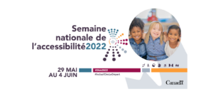La Semaine nationale de l’accessibilité