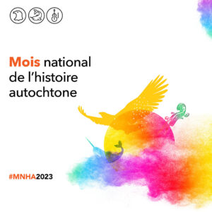 Image en français pour Instagram avec 3 illustrations : un aigle qui représente les Premières Nations, un narval qui représente les Inuit et un violon qui représente les Métis. Ces illustrations sont placées autour du soleil et entourées par une fumée multicolore qui rappelle la tradition, la spiritualité autochtone, l'inclusion et la diversité.

Texte français :
Mois national de l'histoire autochtone
#MNHA2023