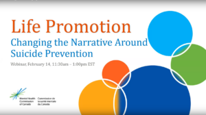Promoting Life: Changing the Narrative around Suicide Prevention
